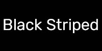 Black Striped